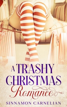 Paperback A Trashy Christmas Romance Book