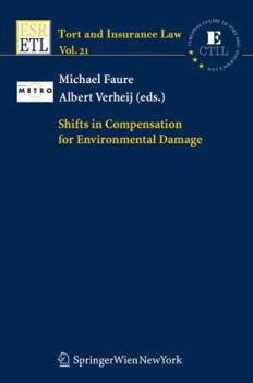 Paperback Shifts in Compensation for Environmental Damage (Tort and Insurance Law) Book