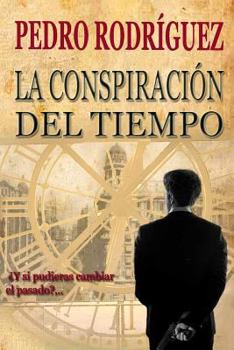 Paperback La conspiracion del tiempo [Spanish] Book