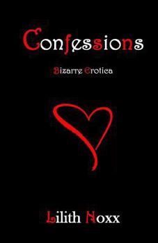 Paperback Confessions: Bizarre Erotica Book
