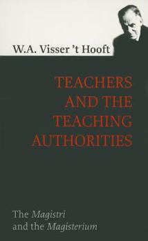 Paperback Teachers and the Teaching Authorities: The Magistri and the Magisterium Book