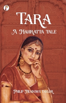 Paperback Tara a Mahratta Tale Book