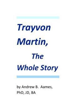 Paperback Trayvon Martin, The Whole Story Book