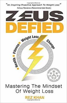 Paperback Zeus Defied: Mastering The Mindset Of Weight Loss Book