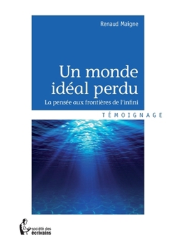 Paperback Un monde idéal perdu [French] Book