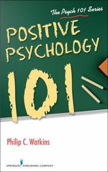 Paperback Positive Psychology 101 Book