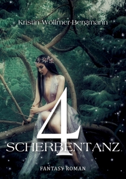 Paperback 4: Scherbentanz:4 - Urban Fantasy [German] Book