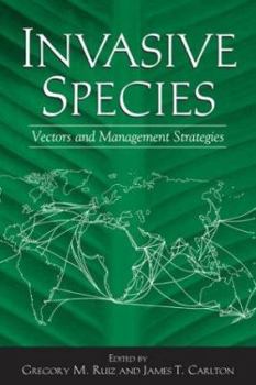 Paperback Invasive Species: Vectors And Management Strategies Book