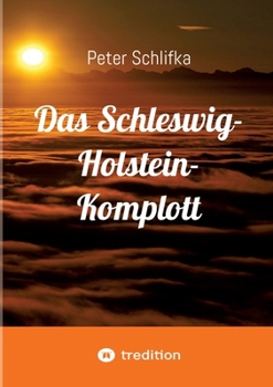 Paperback Das Schleswig-Holstein-Komplott [German] Book