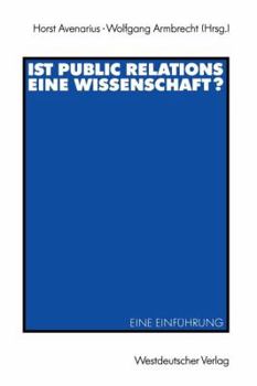 Paperback Ist Public Relations Eine Wissenschaft?: Eine Einführung [German] Book