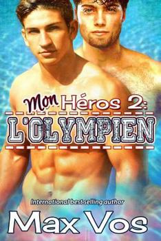 My Hero: The Olympian - Book #2 of the Hero