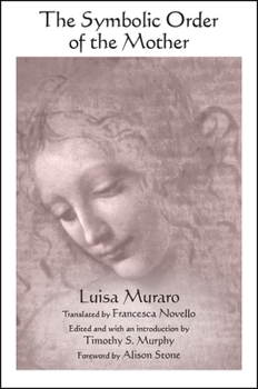 Paperback The Symbolic Order of the Mother Book