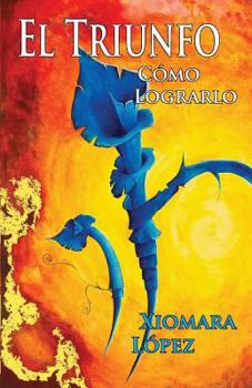 Paperback El triunfo: Cómo lograrlo [Spanish] Book