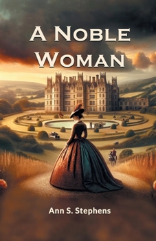 Paperback A Noble Woman Book