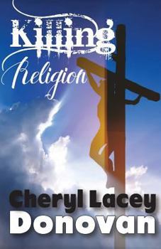 Paperback Killing Religion (Peace In The Storm Publishing Presents) Book