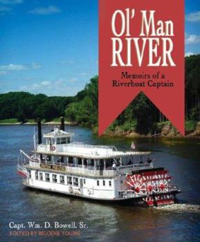Hardcover Ol' Man River: Memoirs of a Riverboat Captain Book
