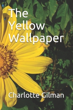 The Yellow Wallpaper