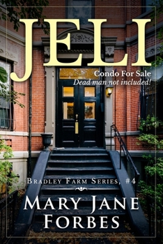 Paperback Jeli: Condo For Sale. Dead man not included! Book