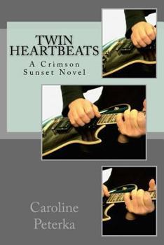 Paperback Twin Heartbeats: A Crimson Sunset Novel Book