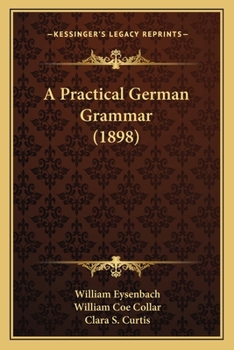 Paperback A Practical German Grammar (1898) Book