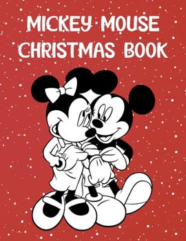 Paperback Mickey Mouse Christmas Book: Mickey Mouse Christmas Book. Mickey Mouse Coloring Book Super Set with Stickers (Mickey Mouse Activity Books for Kids Book