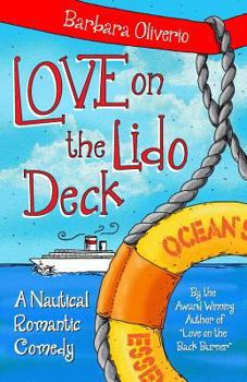 Paperback Love on the Lido Deck: A Nautical Romantic Comedy Book