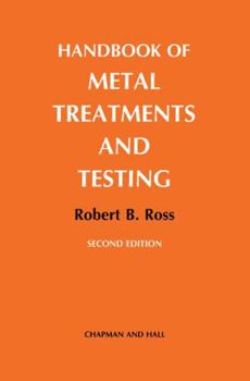 Hardcover Handbook of Metal Treatments and Testing Book