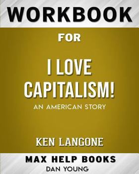 Paperback Workbook for I Love Capitalism!: An American Story (Max-Help Books) Book