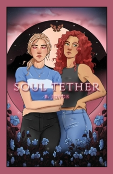 Soul Tether - Book #2 of the Moon Beetles