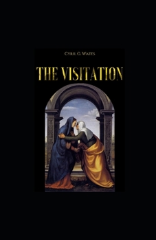 The Visitation illustrated