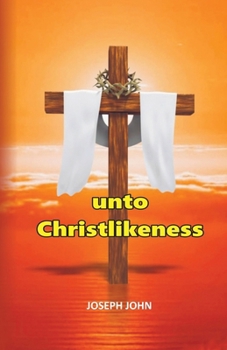 Paperback Unto Christlikeness Book