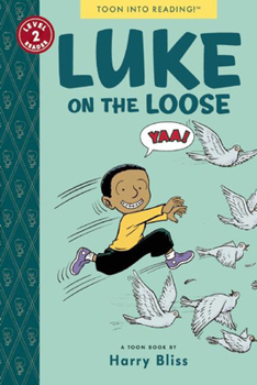 Luke On The Loose - Book  of the TOON Books