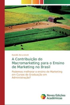 Paperback A Contribuição do Macromarketing para o Ensino de Marketing no Brasil [Portuguese] Book