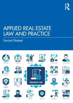 Applied Real Estate Law and Practice