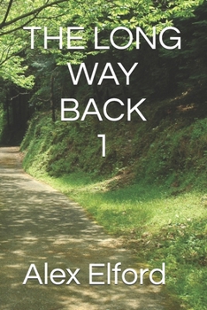 Paperback The Long Way Back Book
