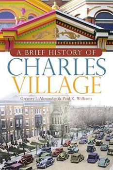 Paperback A Brief History of Charles Village Book