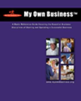 Paperback My Own Business: A Basic Reference Guide Covering the Essential Business Disciplines of Starting and Operating a Successful Business Book