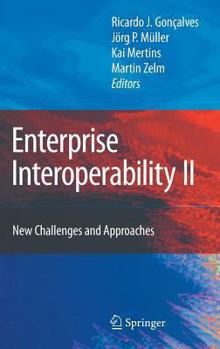 Hardcover Enterprise Interoperability II: New Challenges and Approaches Book