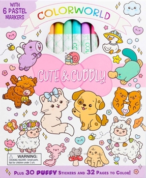 Misc. Colorworld: Cute & Cuddly: With 6 Pastel Markers, Plus 30 Puffy Stickers and 32 Pages to Color! Book