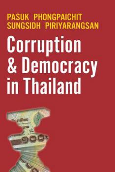 Paperback Corruption and Democracy in Thailand Book