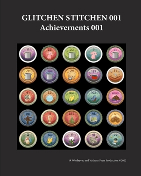 Paperback Glitchen Stitchen 001 Achievements 001 Book