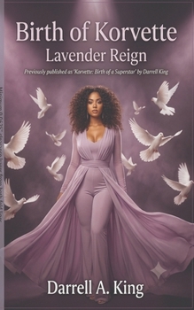 Paperback Birth of Korvette: Lavender Reign Book