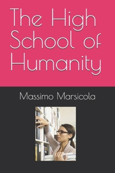 Paperback The High School of Humanity [Italian] Book