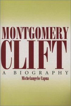 Paperback Montgomery Clift: A Biography Book