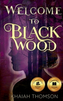 Welcome to Blackwood - Book #1 of the Welcome to Blackwood