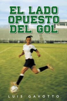 Paperback El Lado Opuesto del Gol [Spanish] Book