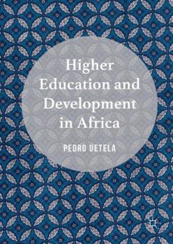 Hardcover Higher Education and Development in Africa Book