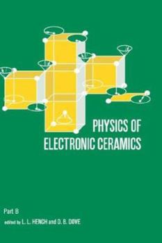 Hardcover Physics of Electronic Ceramics, (2 Part) Book