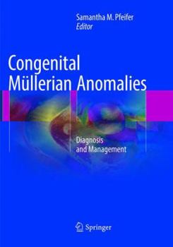 Paperback Congenital Müllerian Anomalies: Diagnosis and Management Book