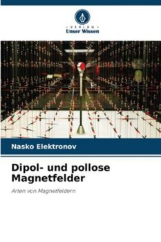 Paperback Dipol- und pollose Magnetfelder [German] Book
